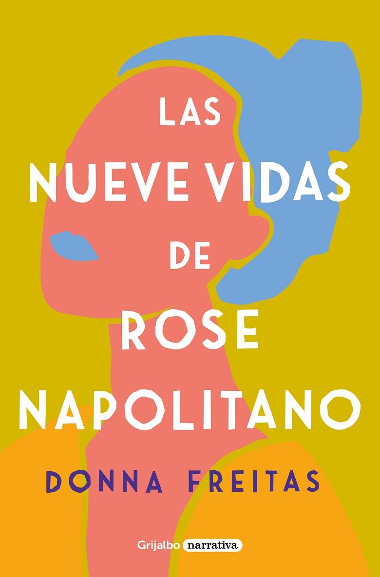 NUEVE VIDAS DE ROSE NAPOLITANO, LAS | 9788425359965 | FREITAS, DONNA