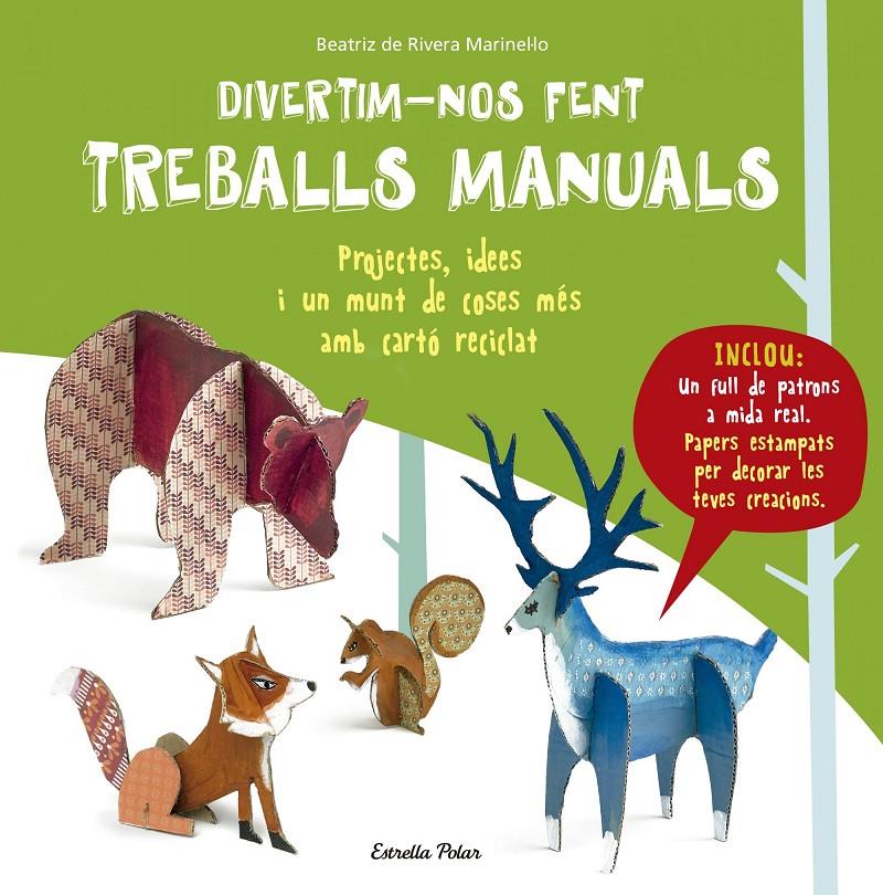 DIVERTIM-NOS FENT TREBALLS MANUALS | 9788491370314 | RIVERA, BEATRIZ