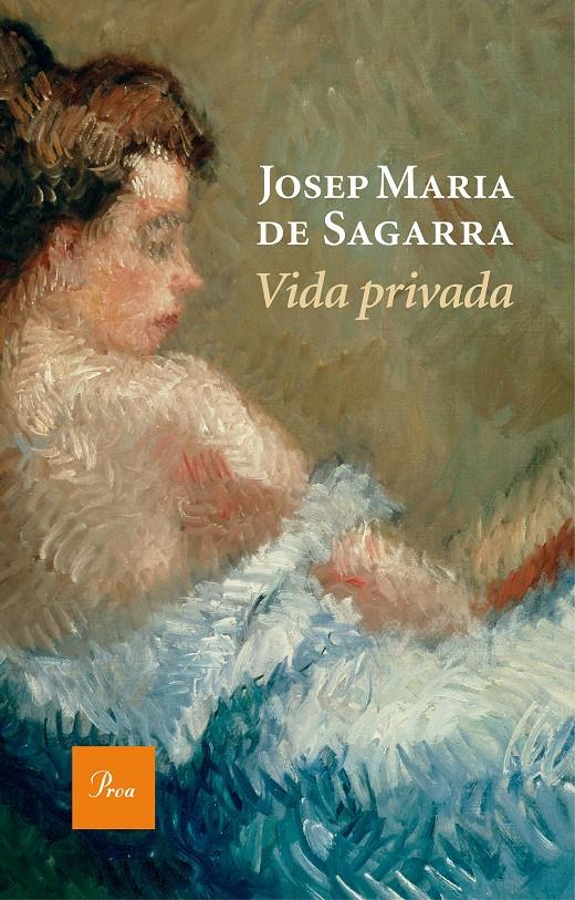 VIDA PRIVADA | 9788475886190 | SAGARRA, JOSEP MARIA DE