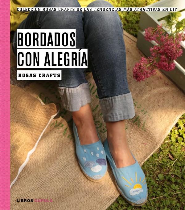 BORDADOS CON ALEGRÍA | 9788448021252 | ROSAS CRAFTS