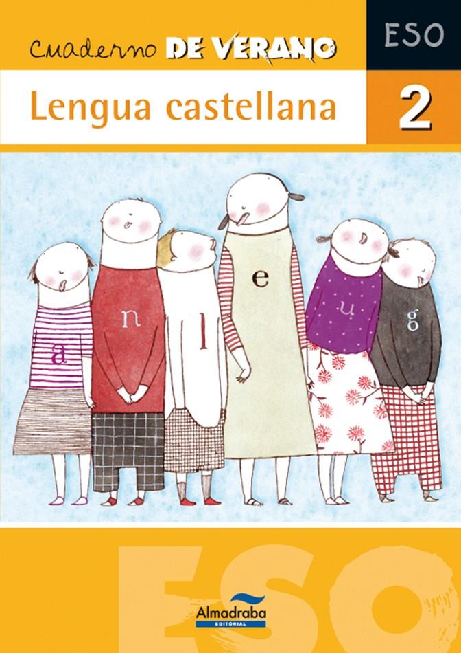 CUADERNO DE VERANO. LENGUA CASTELLANA 2º ESO | 9788483085929 | FERNÁNDEZ VILLARROEL, DAVID