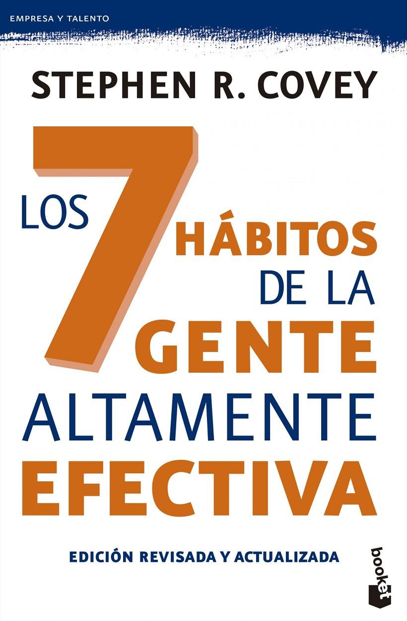 7 HÁBITOS DE LA GENTE ALTAMENTE EFECTIVA, LOS | 9788408143987 | COVEY, STEPHEN R.