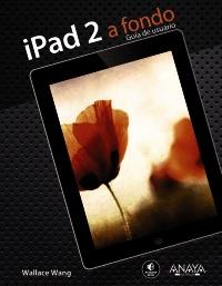 IPAD 2 A FONDO | 9788441529984 | WANG, WALLACE