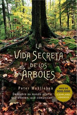 VIDA SECRETA DE LOS ÁRBOLES, LA | 9788491110835 | WOHLLEBEN, PETER