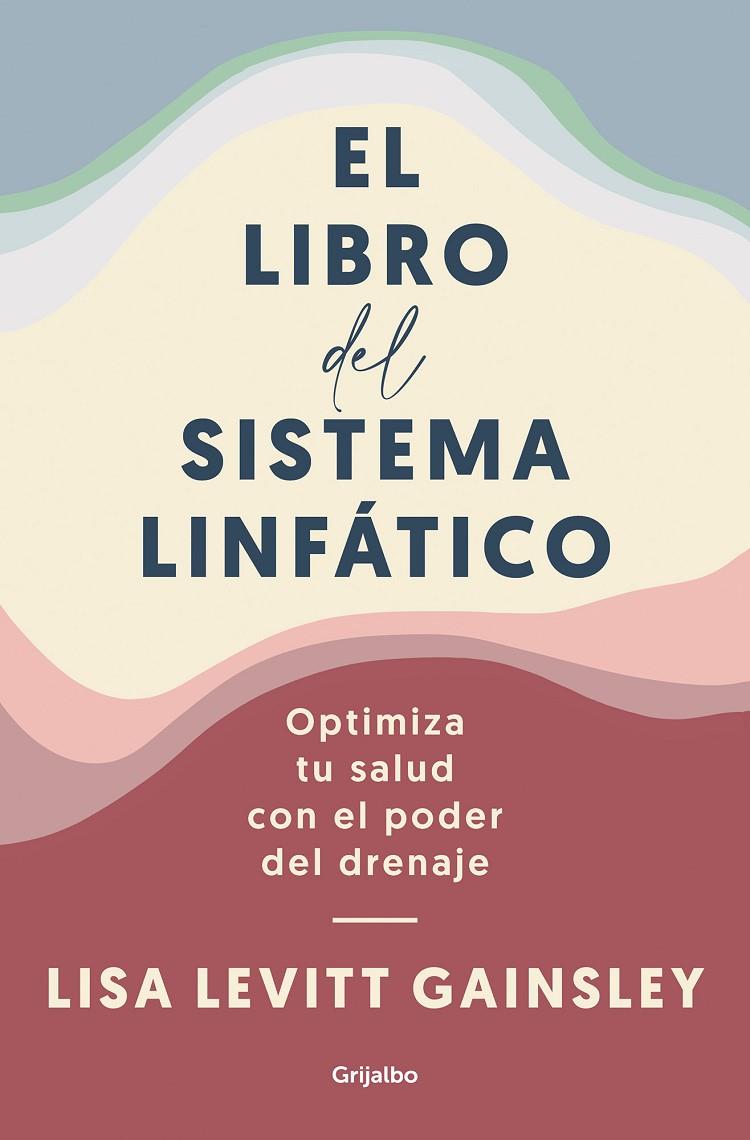 LIBRO DEL SISTEMA LINFÁTICO, EL | 9788425361005 | LEVITT GAINSLEY, LISA