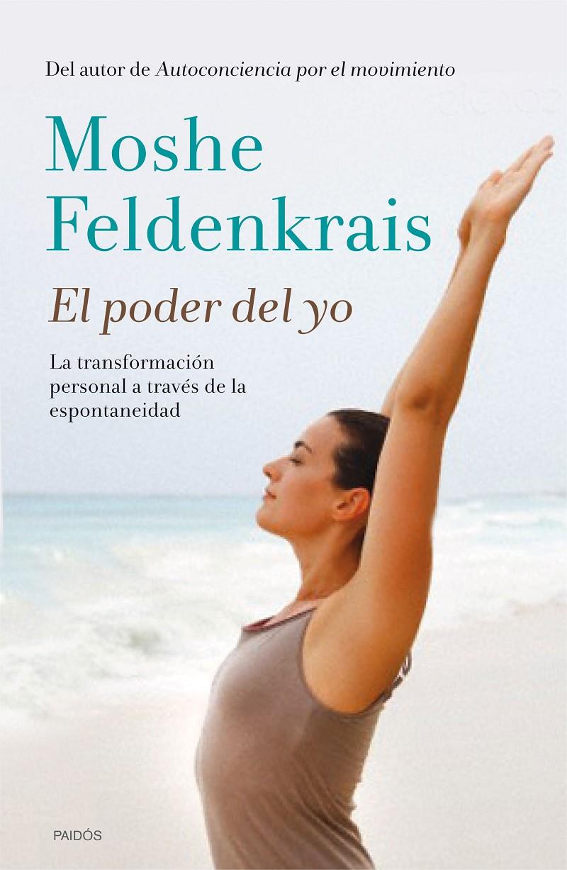 PODER DEL YO, EL | 9788449330933 | MOSHE FELDENKRAIS