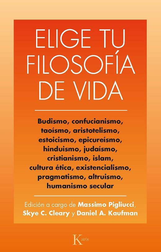 ELIGE TU FILOSOFÍA DE VIDA | 9788499888491