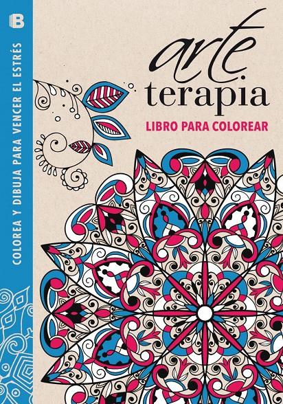 TERAPIA CREATIVA LIBRO PARA COLOREAR | 9788466655439 | MERRITT/DAVIES/TAYLOR