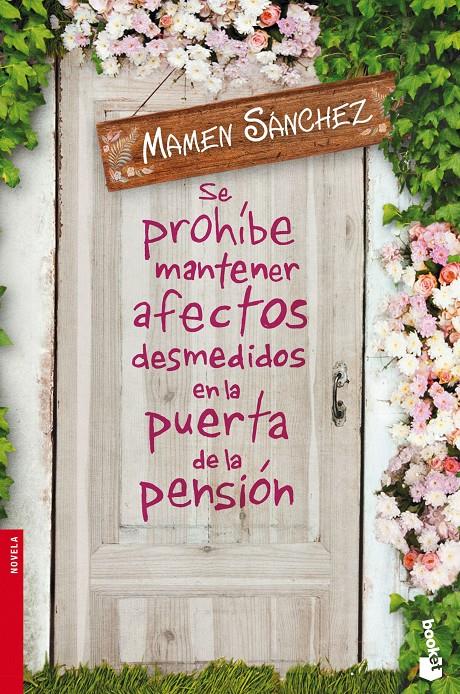 SE PROHÍBE MANTENER AFECTOS DESMEDIDOS EN LA PUERTA DE LA PENSIÓN | 9788467045451 | SANCHEZ, MAMEN