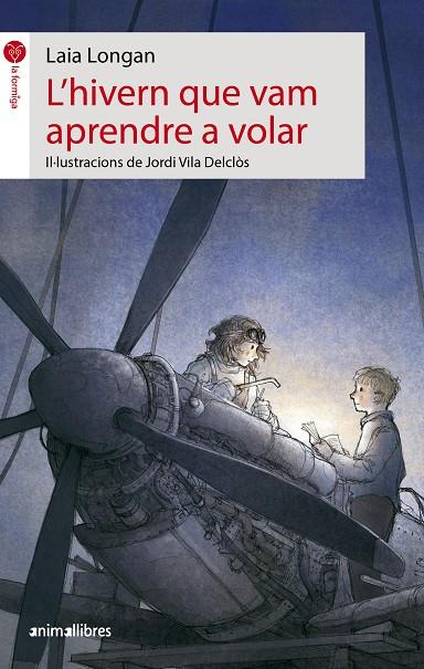 L'HIVERN QUE VAM APRENDRE A VOLAR | 9788417599294 | LAIA LONGAN