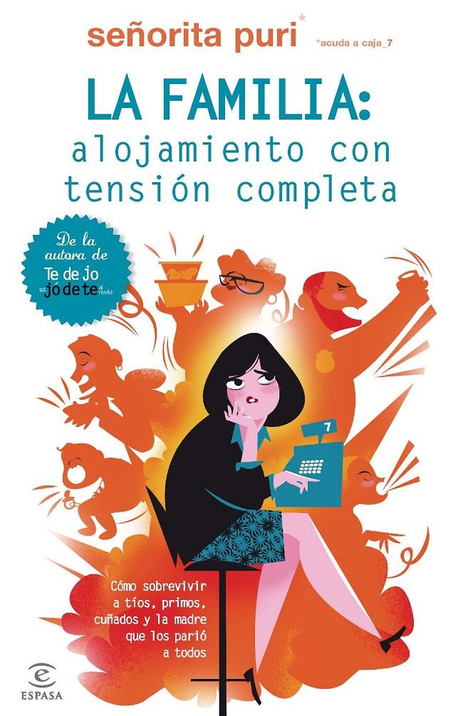 LA FAMILIA: ALOJAMIENTO CON TENSIÓN COMPLETA | 9788467029567 | SEÑORITA PURI