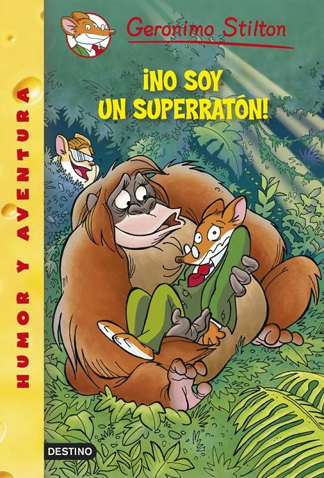 NO SOY UN SUPERRATÓN! | 9788408122395 | STILTON, GERONIMO