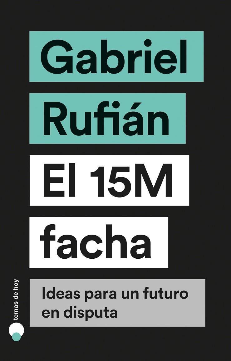 15M FACHA, EL | 9788499988023 | RUFIÁN, GABRIEL