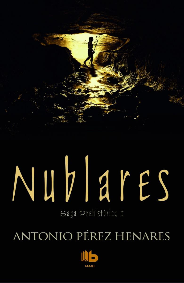 NUBLARES (SAGA PREHISTORICA II) | 9788490701225 | PÉREZ HENARES, ANTONIO