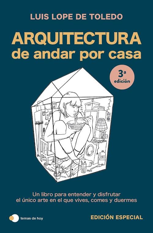 ARQUITECTURA DE ANDAR POR CASA (EDICIÓN ESPECIAL) | 9788419812759 | LOPE DE TOLEDO, LUIS