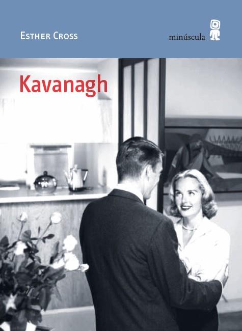 KAVANAGH | 9788412831481 | CROSS, ESTHER