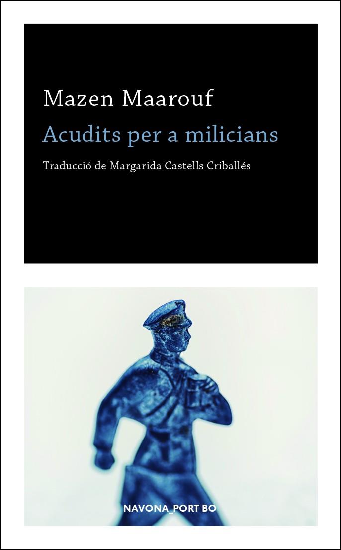 ACUDITS PER A MILICIANS | 9788417181727 | MAZEN MAAROUF, MAZEN