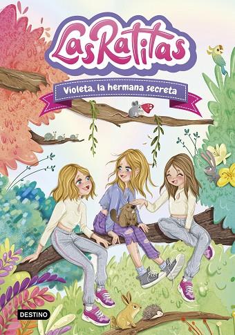 RATITAS 12. VIOLETA LA HERMANA SECRETA | 9788408295440 | LAS RATITAS