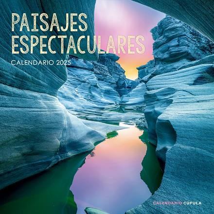 2025 CALENDARIO PAISAJES ESPECTACULARES  | 9788448041663 | AA. VV.