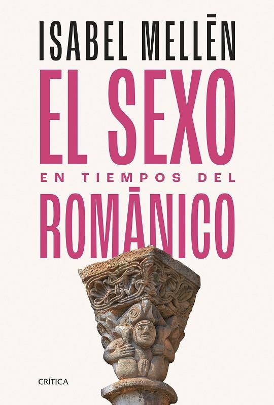 SEXO EN TIEMPOS DEL ROMÁNICO, EL | 9788491996712 | MELLÉN, ISABEL