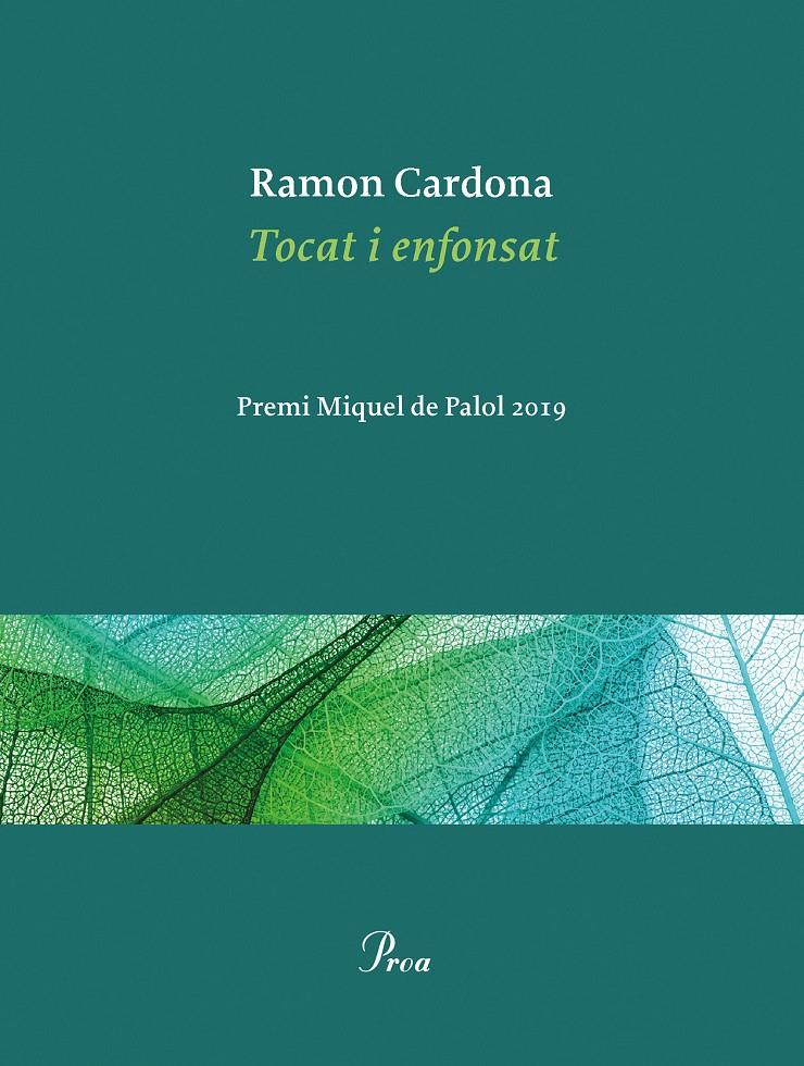 TOCAT I ENFONSAT (PREMI MIQUEL DE PALOL 2019) | 9788475887838 | CARDONA, RAMON