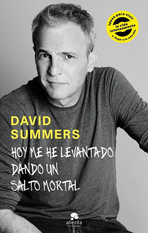 HOY ME HE LEVANTADO DANDO UN SALTO MORTAL | 9788416928378 | SUMMERS, DAVID