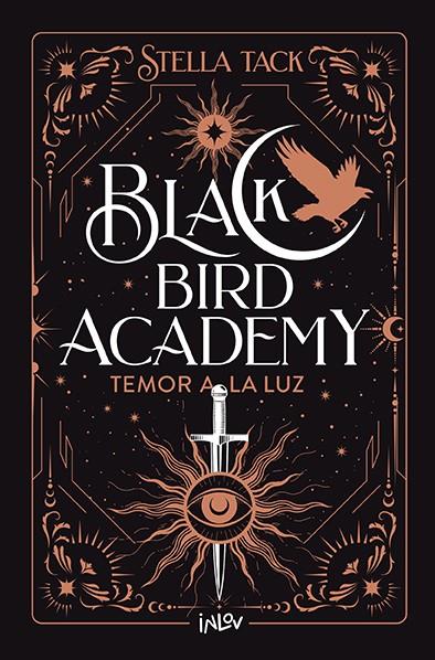 BLACK BIRD ACADEMY 2. TEMOR A LA LUZ | 9788410399037 | TACK, STELLA