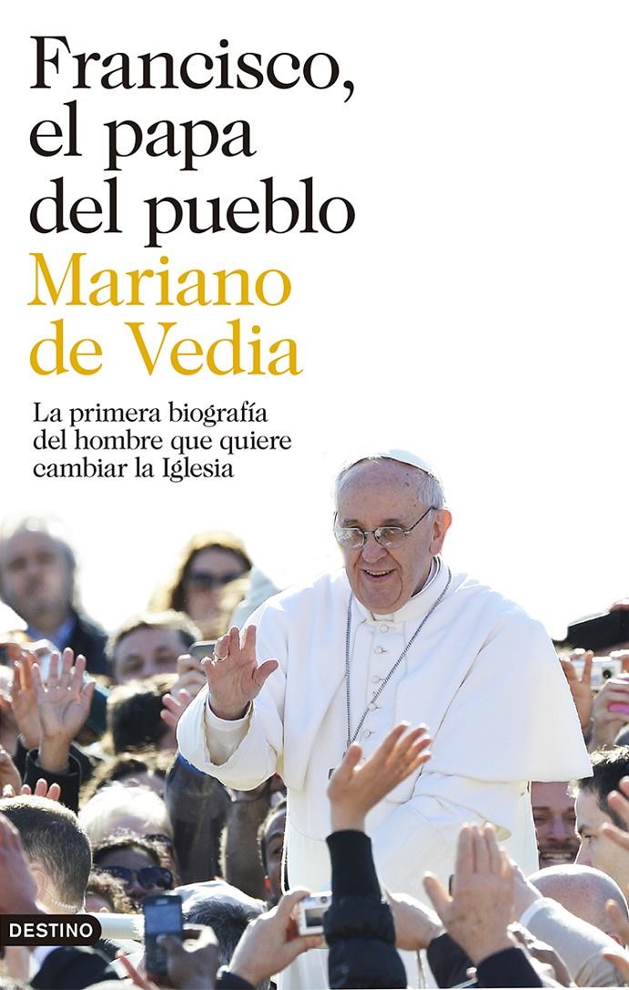 FRANCISCO EL PAPA DEL PUEBLO | 9788423346752 | VEDIA, MARIANO DE