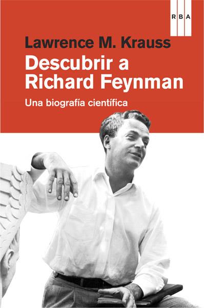 DESCUBRIR A RICHARD FEYNMAN | 9788490064542 | KRAUSS , LAWRENCE