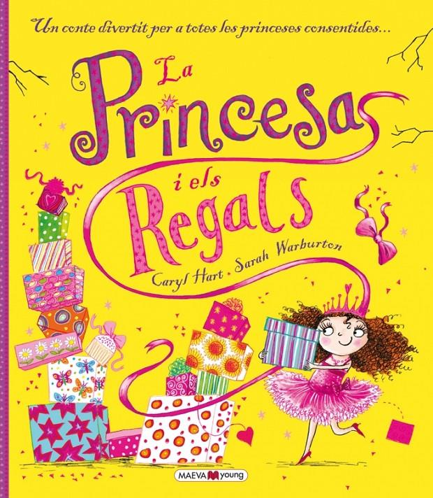 PRINCESA I ELS REGALS, LA | 9788416363186 | HART, CARYL/WARBURTON, SARAH