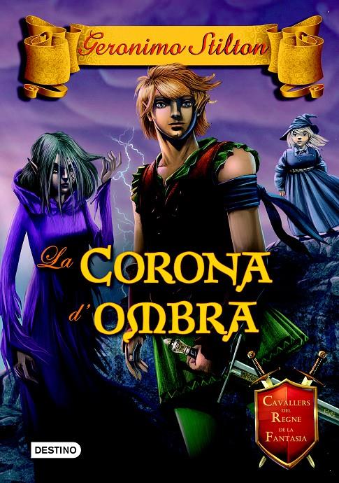 CORONA D'OMBRA, LA/ 10 | 9788490576595 | GERONIMO STILTON