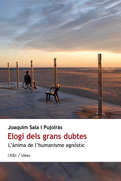 ELOGI DELS GRANS DUBTES | 9788415269199 | SALA, QUIM