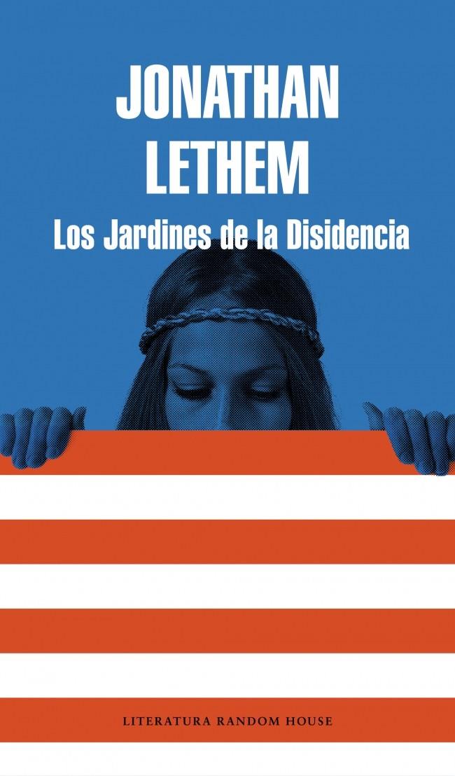 JARDINES DE LA DISIDENCIA, LOS | 9788439728702 | LETHEM,JONATHAN