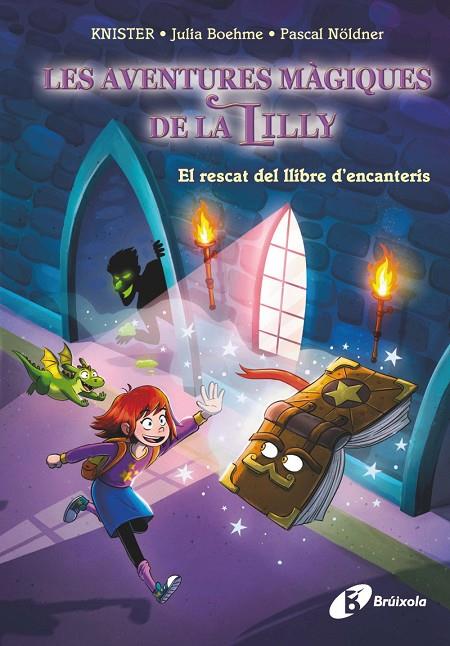 AVENTURES MÀGIQUES DE LA LILLY 1. EL RESCAT DEL LLIBRE D'ENCANTERIS | 9788413494425 | KNISTER/BOHEME, JULIA