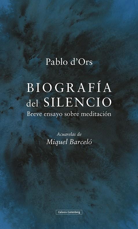 BIOGRAFIA DEL SILENCIO-EDICION ILUSTRADA | 9788417971281 | PABLO D'ORS