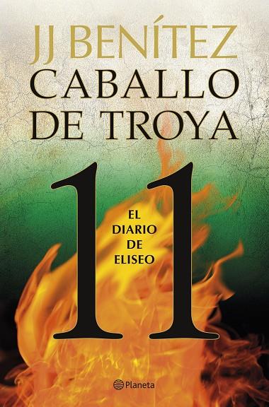 DIARIO DE ELISEO, EL (CABALLO DE TROYA 11) | 9788408263401 | BENÍTEZ, J. J.