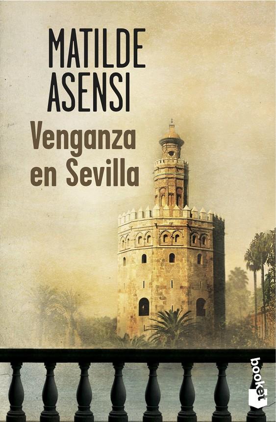 VENGANZA EN SEVILLA | 9788408114499 | ASENSI, MATILDE