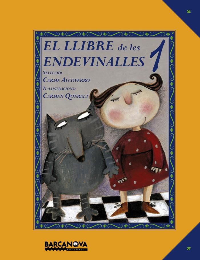 LLIBRE DE LES ENDEVINALLES, EL. 1 | 9788448931032 | ALCOVERRO, CARME