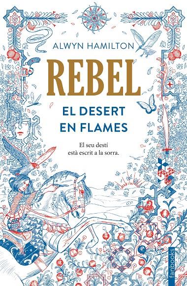 REBEL.1 -EL DESERT EN FLAMES | 9788416716050 | HAMILTON, ALWYN