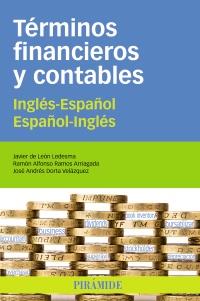 TERMINOS FINANCIEROS Y CONTABLES | 9788436827170 | LEÓN LEDESMA, JAVIER DE/RAMOS ARRIAGADA, RAMÓN ALFONSO/DORTA VELÁZQUEZ, JOSÉ ANDRÉS