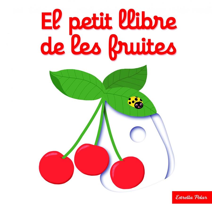 PETIT LLIBRE DE LES FRUITES, EL | 9788416519675 | NATHALIE CHOUX