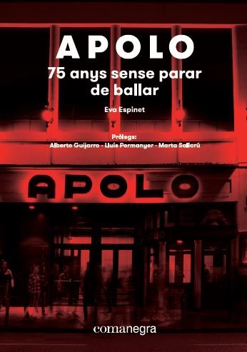 APOLO: 75 ANYS SENSE PARAR DE BALLAR | 9788417188573 | ESPINET, EVA