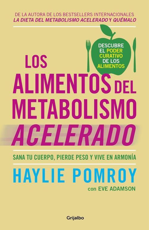 ALIMENTOS DEL METABOLISMO ACELERADO, LOS | 9788425355875 | POMROY, HAYLIE