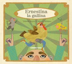 ERNESTINA LA GALLINA  | 9788412854732 | REYES, YOLANDA/ CARRASCO, AITANA