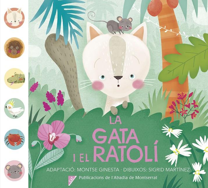 GATA I EL RATOLÍ, LA | 9788491910046 | GINESTA I CLAVELL, MONTSERRAT