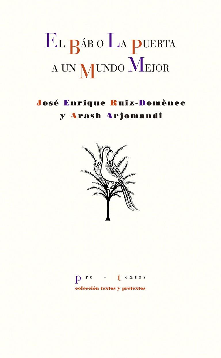 BÁB O LA PUERTA A UN MUNDO MEJOR, EL | 9788418178511 | ARJOMANDI, ARASH/RUIZ-DÒMENEC, JOSÉ ENRIQUE