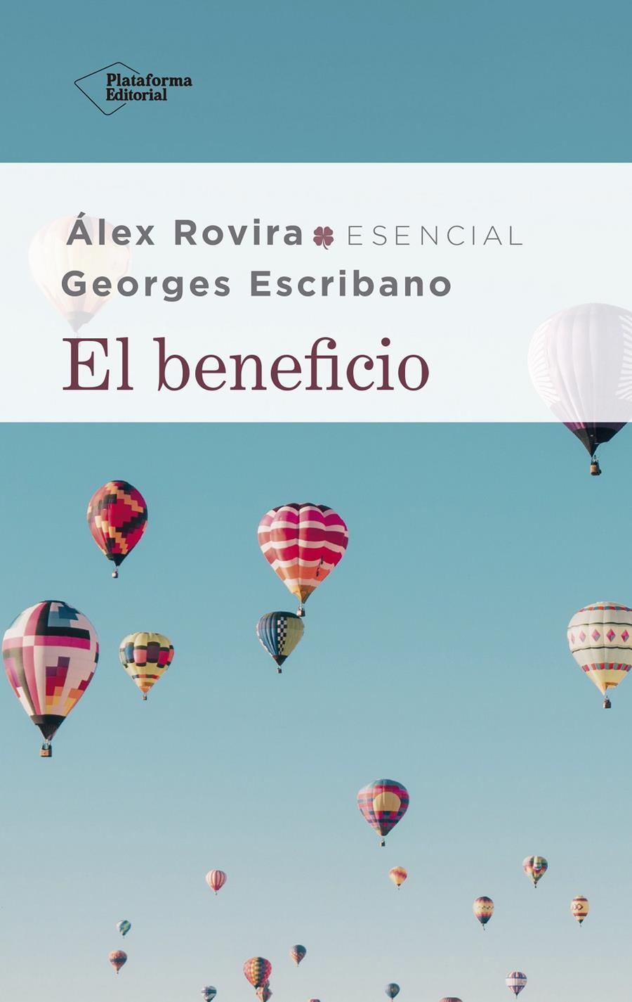 BENEFICIO, EL | 9788417886264 | ROVIRA, ÁLEX/ESCRIBANO, GEORGES