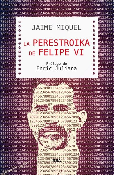 PERESTROIKA DE FELIPE VI, LA | 9788490565421 | MIQUEL , JAIME