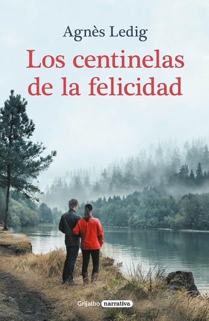 CENTINELAS DE LA FELICIDAD, LOS | 9788425360763 | LEDIG, AGNÈS