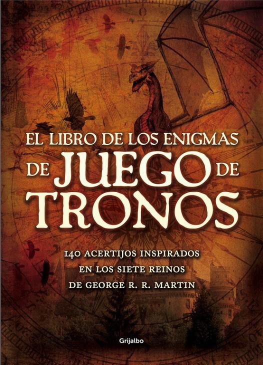 LIBRO DE LOS ENIGMAS DE JUEGO DE TRONOS, EL | 9788416220267 | DEDOPULOS,TIM